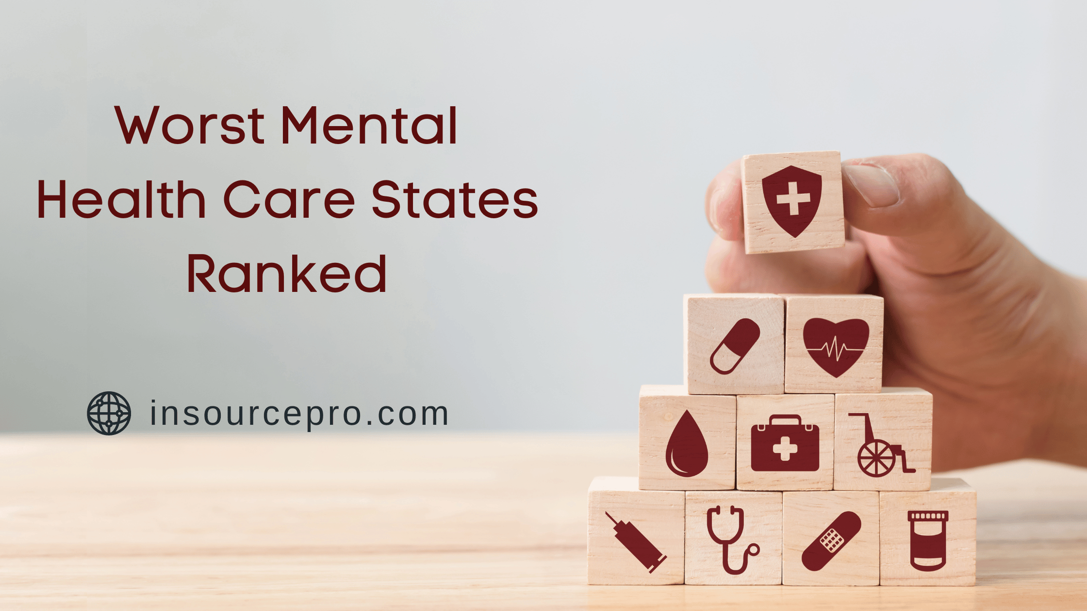 Worst Mental Health Care States Ranked