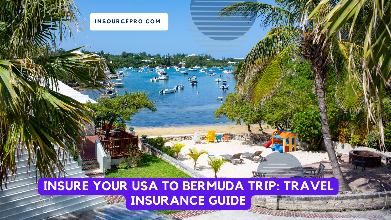 Insure Your USA to Bermuda Trip: Travel Insurance Guide
