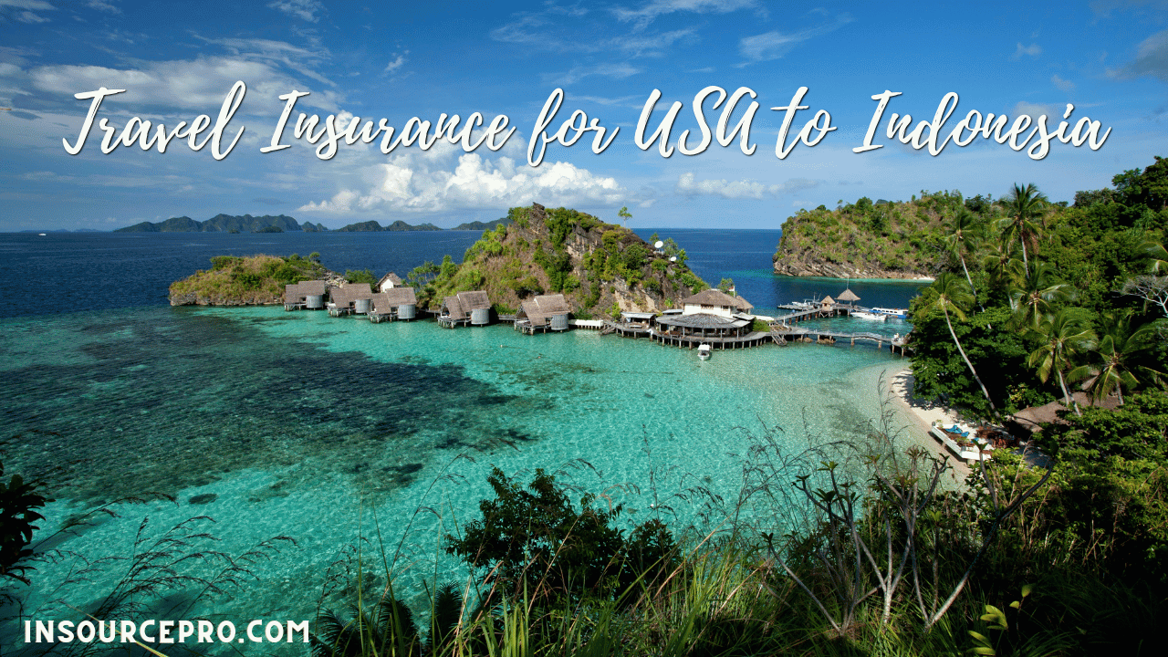 Travel Insurance for USA to Indonesia